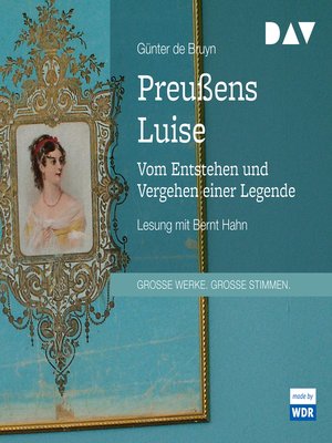 cover image of Preußens Luise--Vom Entstehen und Vergehen einer Legende